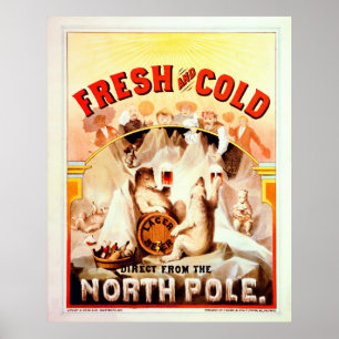 Vintage North Pole Beer, Fresh And Cold Poster
