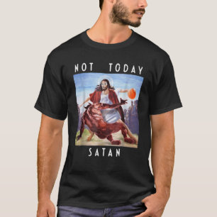 Vintage Not Today Satan Jesus vs Satan in Basketba T-Shirt