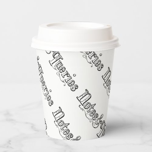 Vintage Notes And Queries Typograph Paper Cups