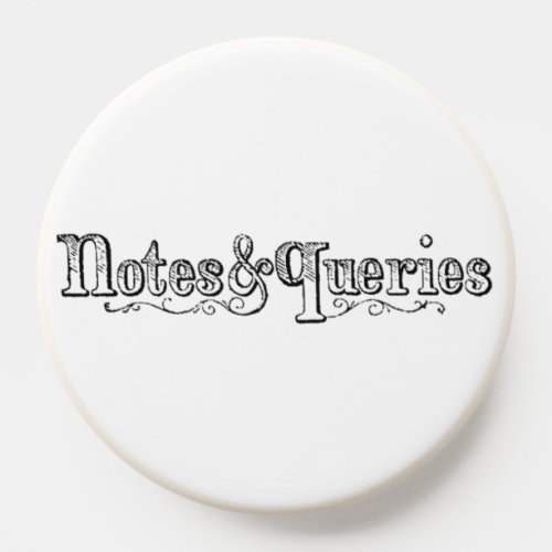 Vintage Notes And Queries Typograph PopSocket