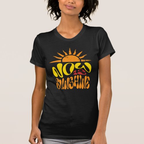 Vintage Now is sunshine summer groovy graphic T_Shirt