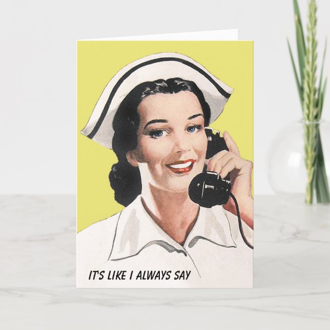Vintage Nurse Funny Nurses Week Card (Front)