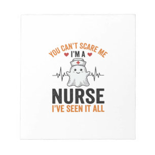 Vintage Nurse Ghost You Can’t Scare Me Notepad