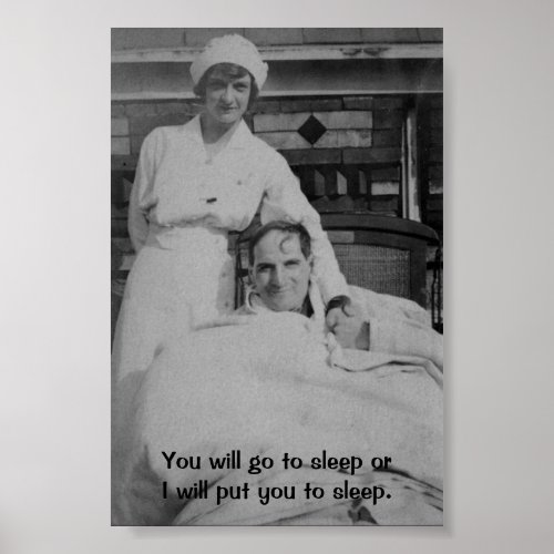 Vintage Nurse  Patient _ You Will Go to Sleep Poster