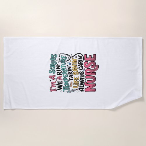 Vintage Nurse Scrubs Temperature Life Saving Shirt Beach Towel