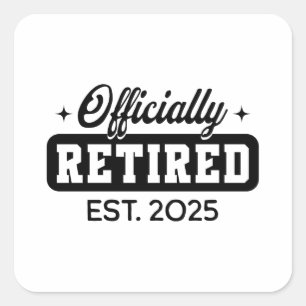 Vintage Officially Retired 2025 Funny Retirement Square Sticker
