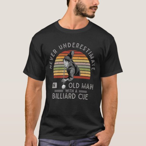 Vintage Old Man Billard Cue Snooker Pool Player T_Shirt