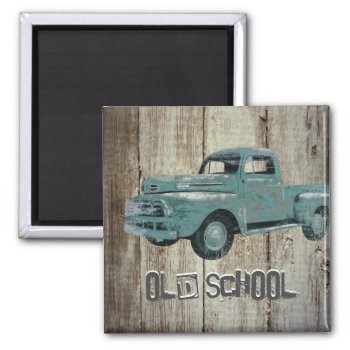 Vintage Old Truck Rustic Old School Fridge Magnet by WillowTreePrints at Zazzle