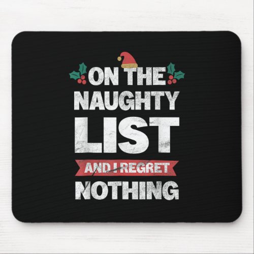 Vintage On The Naughty List And I Regret Nothing X Mouse Pad