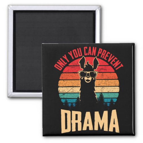 Vintage Only You Can Prevent Drama Llama Magnet