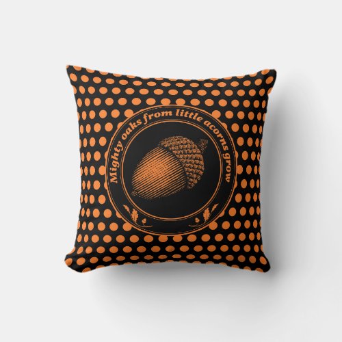 Vintage Orange Black Proverb Oak Acorn Ink Art Throw Pillow