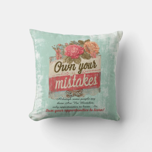 Vintage Own Your Mistakes Throw Pillow (Front)