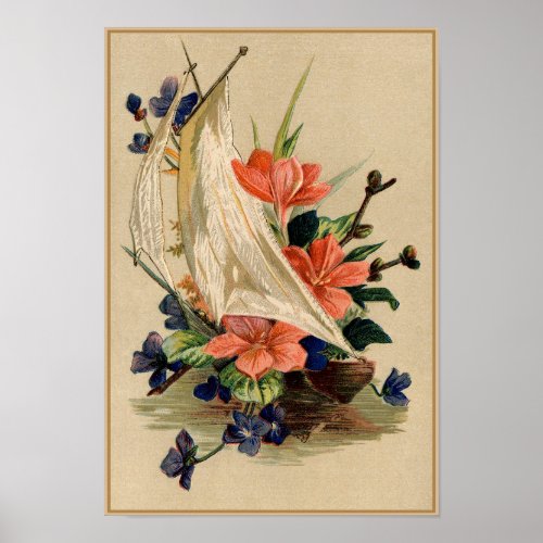 Vintage Painting _ Flowers in a Sailboat Poster