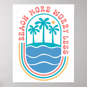 Vintage Palm Tree Beach "Beach More, Worry Less" Poster