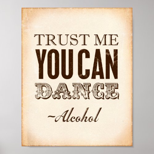 Vintage Party TRUST ME YOU CAN DANCE Sign Print