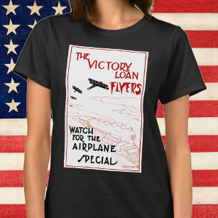 Vintage Patriotic, Victory Loan Flyers Airplanes T-Shirt