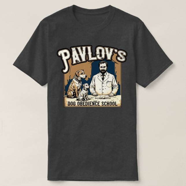 Vintage Pavlovs Dog Obedience School T-Shirt (Design Front)