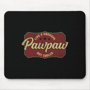 Vintage Pawpaw Like A Grandpa But Cooler - Grandpa Mouse Pad