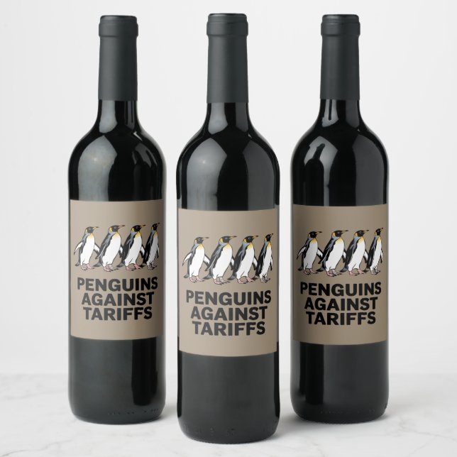 Vintage Penguins Protest Against Tariffs Funny  Wine Label (Bottles)