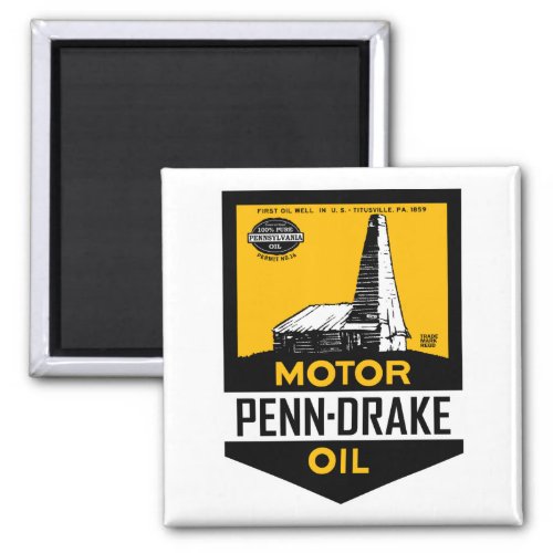 Vintage Penn Drake Motor Oil sign Magnet