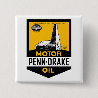 Vintage Penn Drake Motor Oil sign Pinback Button