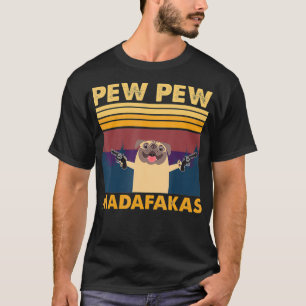 Vintage PewPew Madafakas Crazy Pew Pug T-Shirt