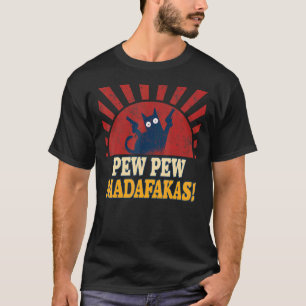 Vintage Pewpewpew Madafakas Cat Pew Wars Crazy Pew T-Shirt