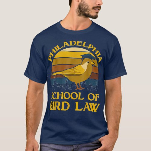 Vintage Philadelphia School Of Bird Law Bird  T_Shirt