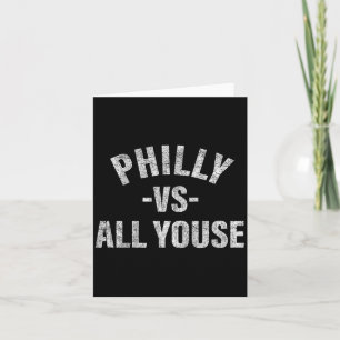Vintage Philly Vs All Youse Funny Philadelphia Sla Card