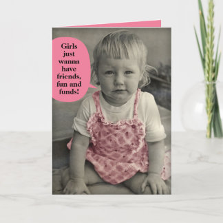 Vintage Photo–Girls Just Wanna Have Fun & Funds Card