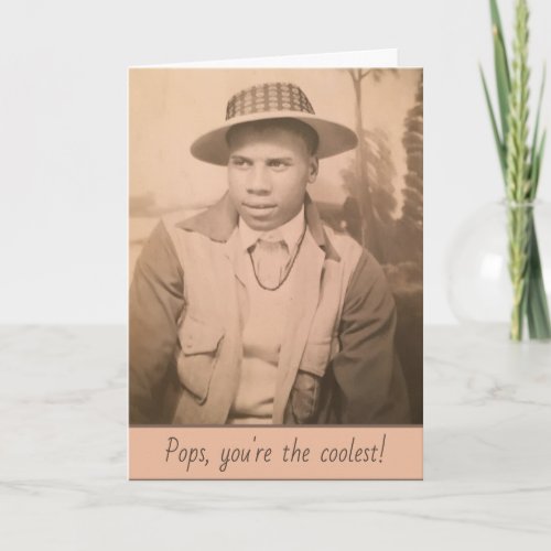 Vintage Photo Pops Youre the Coolest Fathers Day Card