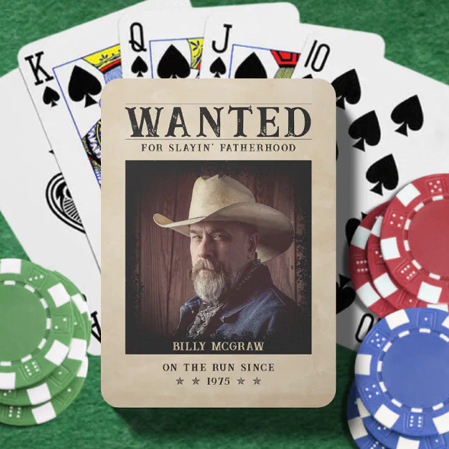 Vintage Photo Wanted Poster Funny Father's Day Poker Cards | Zazzle