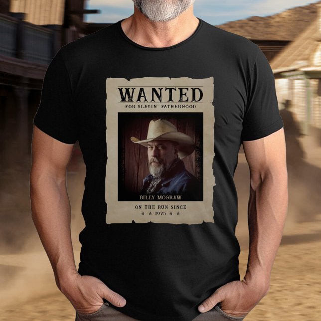 Vintage Photo Wanted Poster Funny Father's Day T-Shirt (Vintage Photo Wanted Poster Funny Father's Day T-Shirt
)
