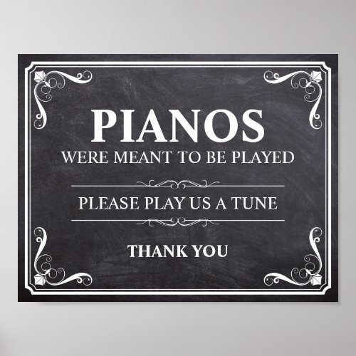 Vintage Pianos Were Meant to be Played Sign