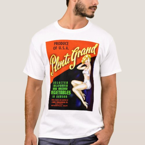 Vintage Pin Up Veg Label Plenti_Grand Brand T_Shirt