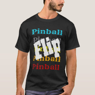 Vintage Pinball Retro Arcade Game Player Flip Winn T-Shirt