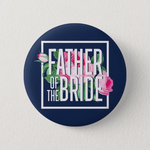 Vintage Pink Floral Rose Father of The Bride Button