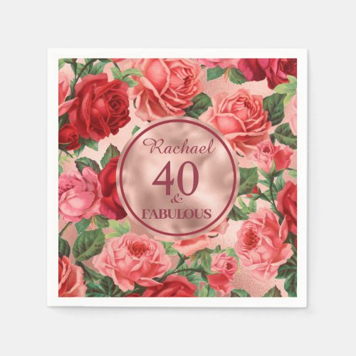 Vintage Pink Red Roses 40 and Fabulous Birthday Napkins