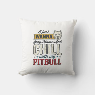 Vintage Pitbull Stay Home And Chill Dog Lover Desi Throw Pillow