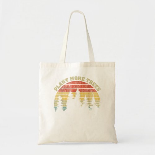 Vintage Plant More Trees Save Our Climate Change E Tote Bag