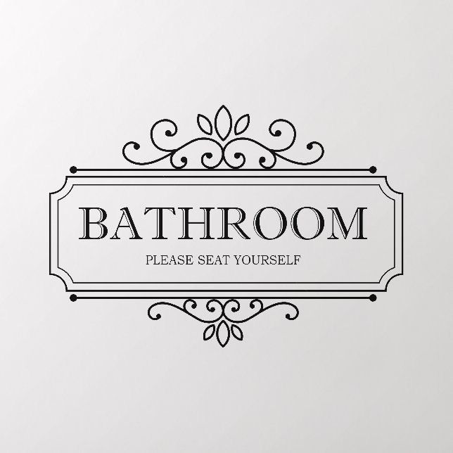 Vintage Please Seat Yourself Funny Bathroom Wall Decal (Insitu 2)