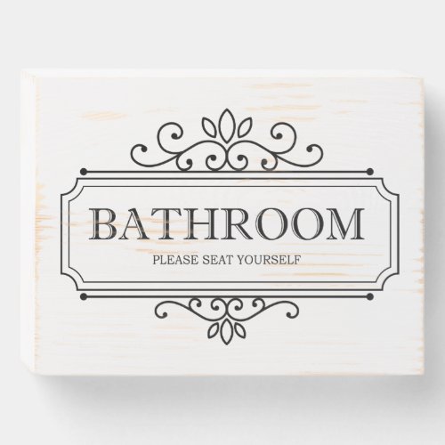 Vintage Please Seat Yourself Rustic Bathroom Wooden Box Sign