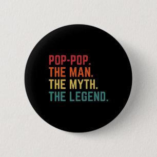 Vintage Pop-pop Man Myth Legend Daddy Grandpa Fath Button