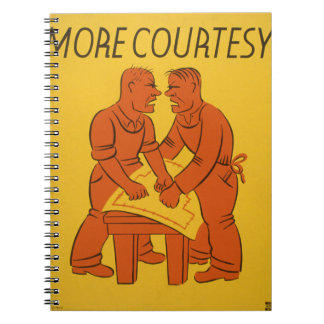 Vintage Poster art- More Courtesy Notebook