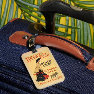 Vintage Poster - Boston Terrier Club - Bench Show Luggage Tag