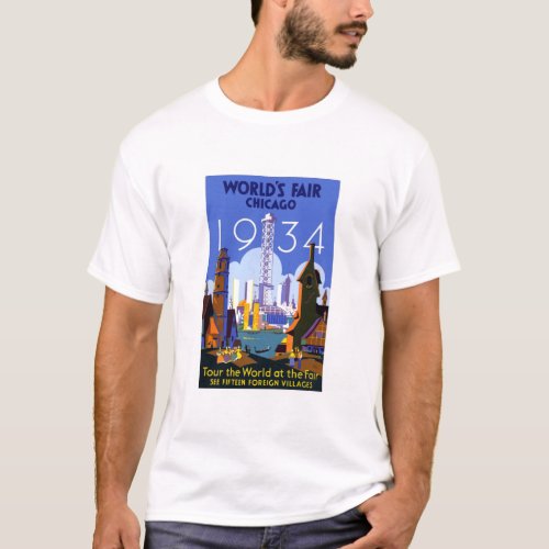 Vintage_Poster_Chicago_Worlds_Fair_1934 T_Shirt