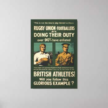 Vintage Poster: Rugby Players Call For Duty Canvas Print by OutFrontProductions at Zazzle