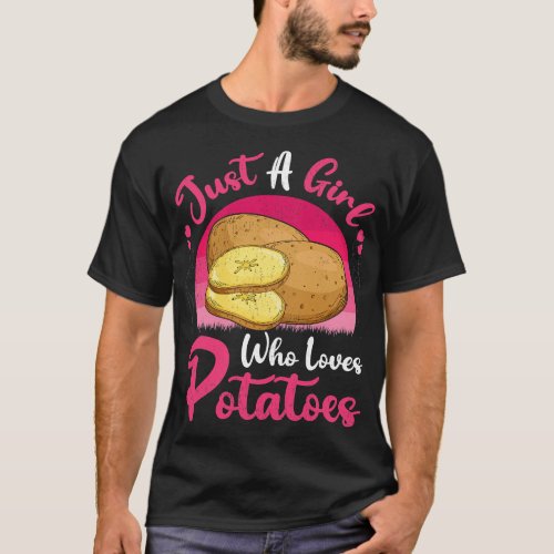 Vintage Potato Lover Just A Girl Who Loves Potatoe T_Shirt