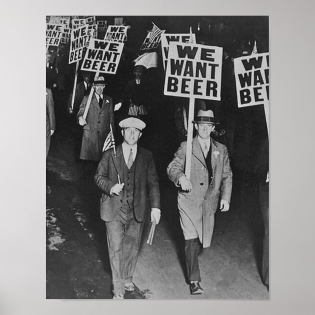 Vintage Prohibition Beer, We Want Beer, Beer art Poster (Front)