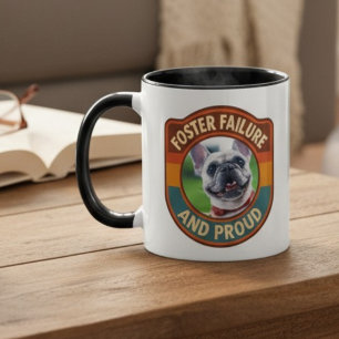 Vintage Proud Foster Failure Pet Parent Gift Mug